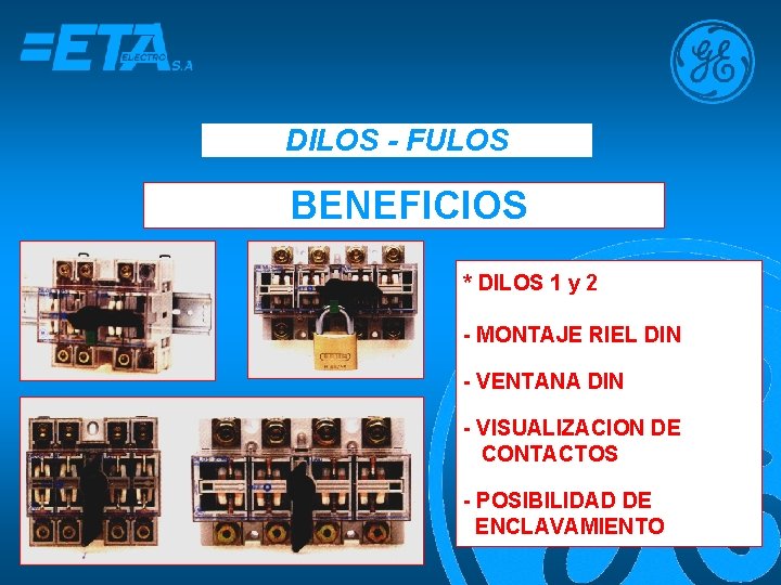 DILOS - FULOS BENEFICIOS * DILOS 1 y 2 - MONTAJE RIEL DIN -