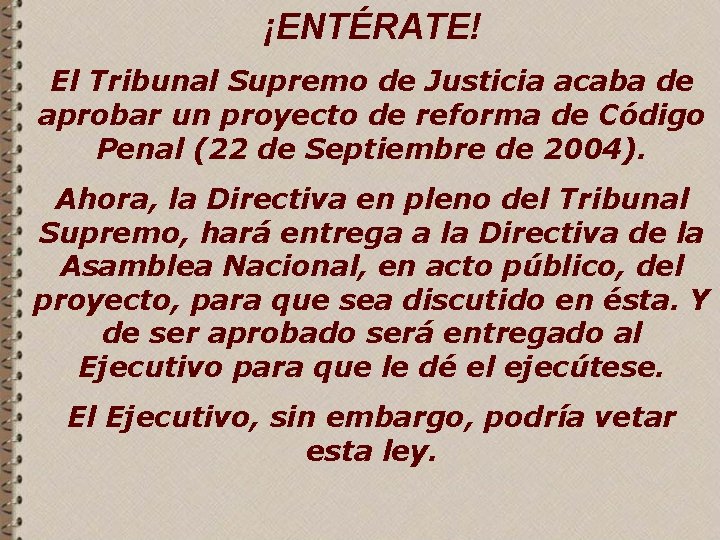 ¡ENTÉRATE! El Tribunal Supremo de Justicia acaba de aprobar un proyecto de reforma de