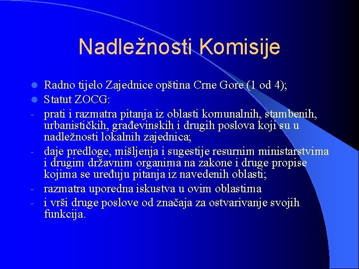 Nadležnosti Komisije Radno tijelo Zajednice opština Crne Gore (1 od 4); Statut ZOCG: prati