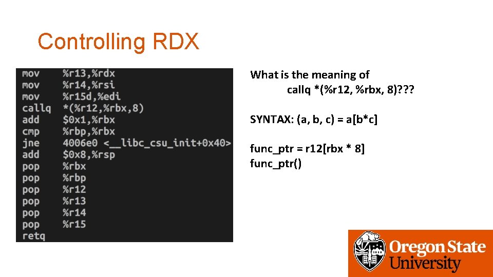 Controlling RDX What is the meaning of callq *(%r 12, %rbx, 8)? ? ?