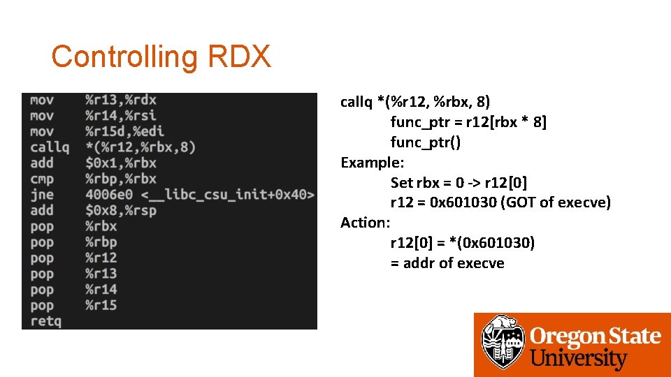 Controlling RDX callq *(%r 12, %rbx, 8) func_ptr = r 12[rbx * 8] func_ptr()