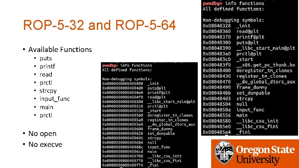 ROP-5 -32 and ROP-5 -64 • Available Functions • • puts printf read prctl