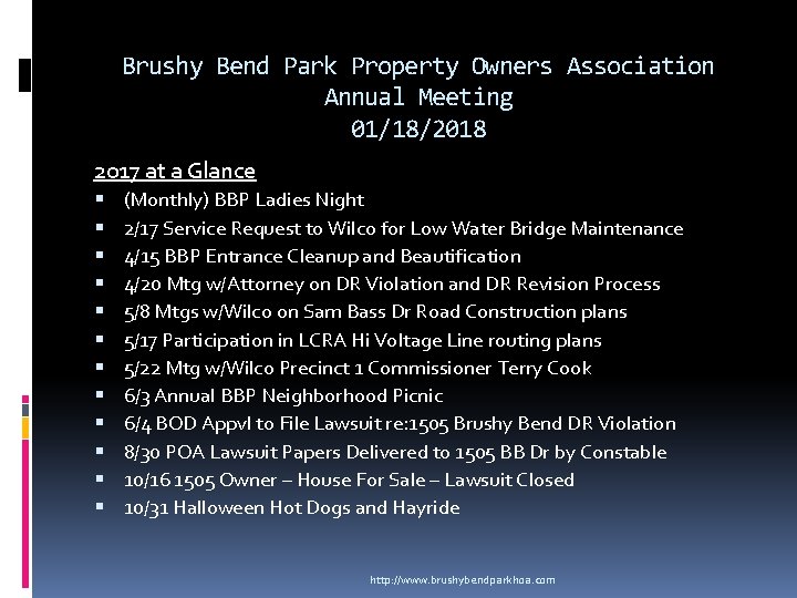 Brushy Bend Park Property Owners Association Annual Meeting 01/18/2018 2017 at a Glance (Monthly)