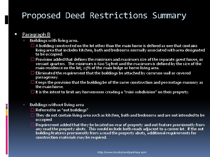 Proposed Deed Restrictions Summary Paragraph B Buildings with living area. � A building constructed