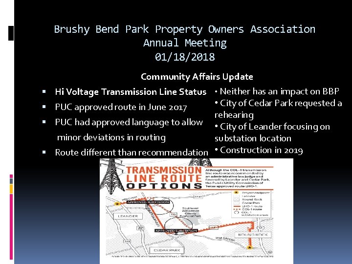 Brushy Bend Park Property Owners Association Annual Meeting 01/18/2018 Community Affairs Update Hi Voltage