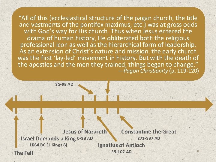 “All of this (ecclesiastical structure of the pagan church, the title and vestments of