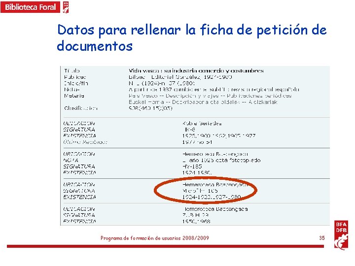 Datos para rellenar la ficha de petición de documentos Programa de formación de usuarios