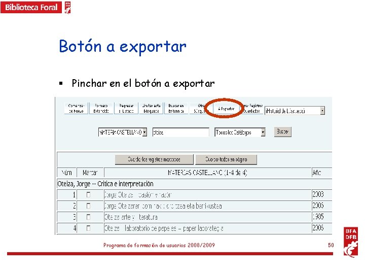 Botón a exportar § Pinchar en el botón a exportar Programa de formación de