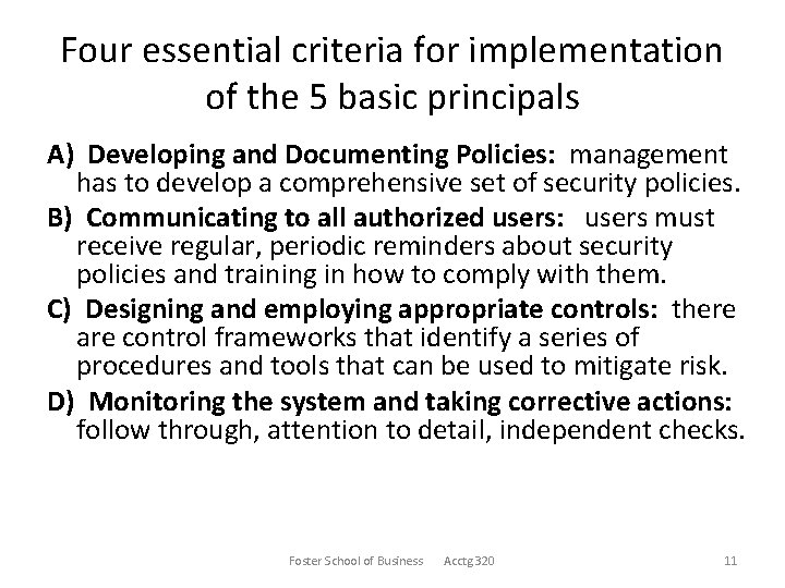 Four essential criteria for implementation of the 5 basic principals A) Developing and Documenting