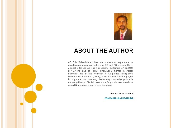  ABOUT THE AUTHOR CS Bilu Balakrishnan, has one decade of experience in coaching