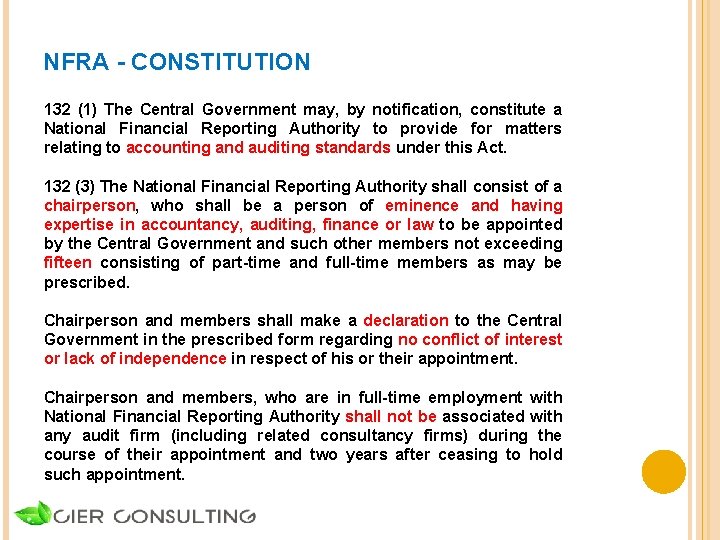NFRA - CONSTITUTION 132 (1) The Central Government may, by notification, constitute a National