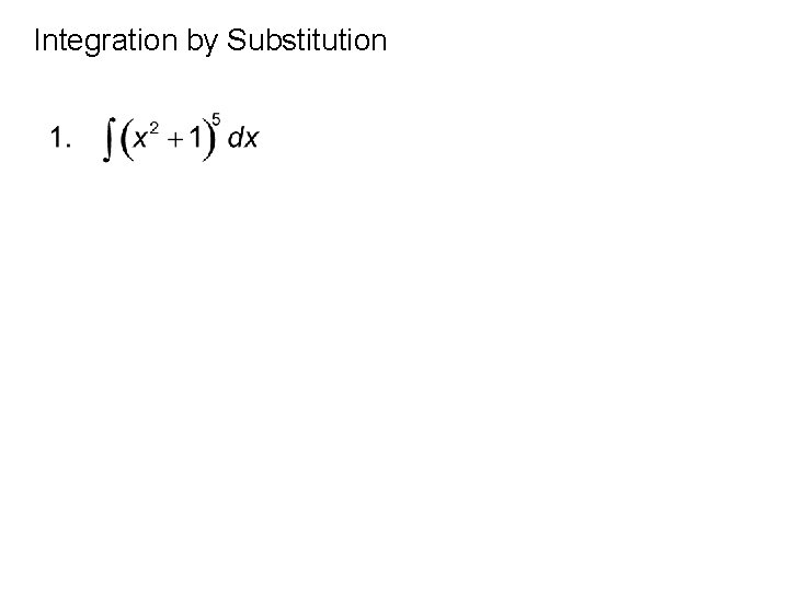 Integration by Substitution 