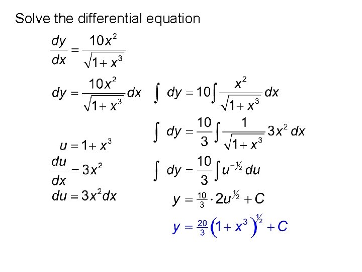 Solve the differential equation 