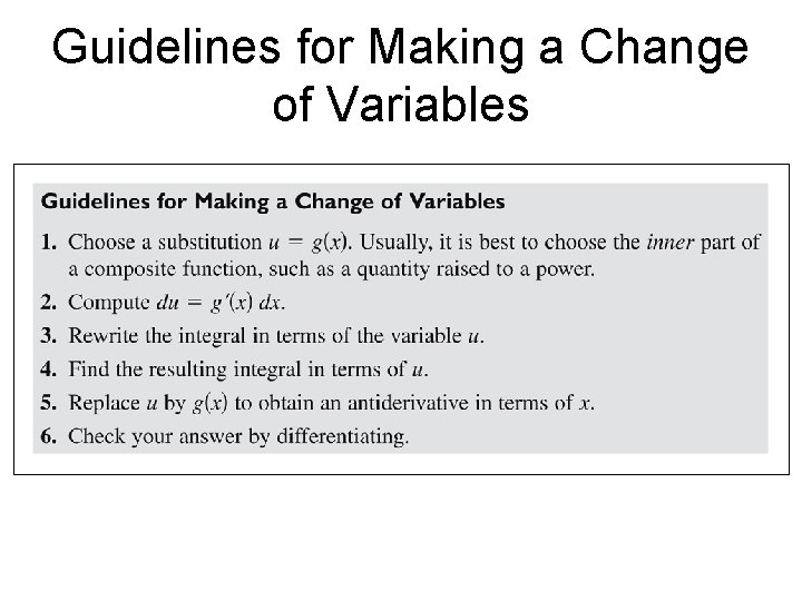 Guidelines for Making a Change of Variables 