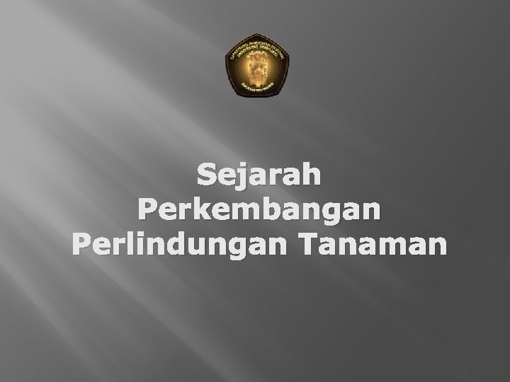 Sejarah Perkembangan Perlindungan Tanaman 