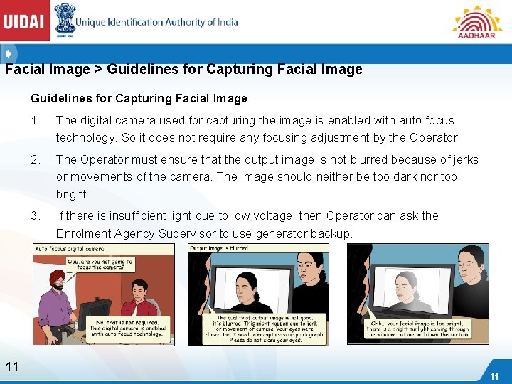 Facial Image > Guidelines for Capturing Facial Image 11 1. The digital camera used