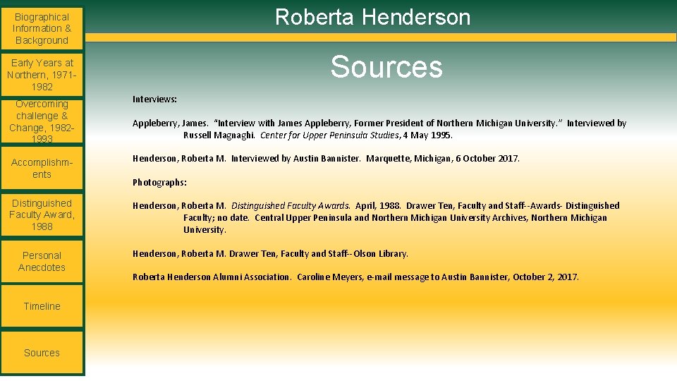 Roberta Henderson Biographical Information & Background Sources Early Years at Northern, 19711982 Overcoming challenge