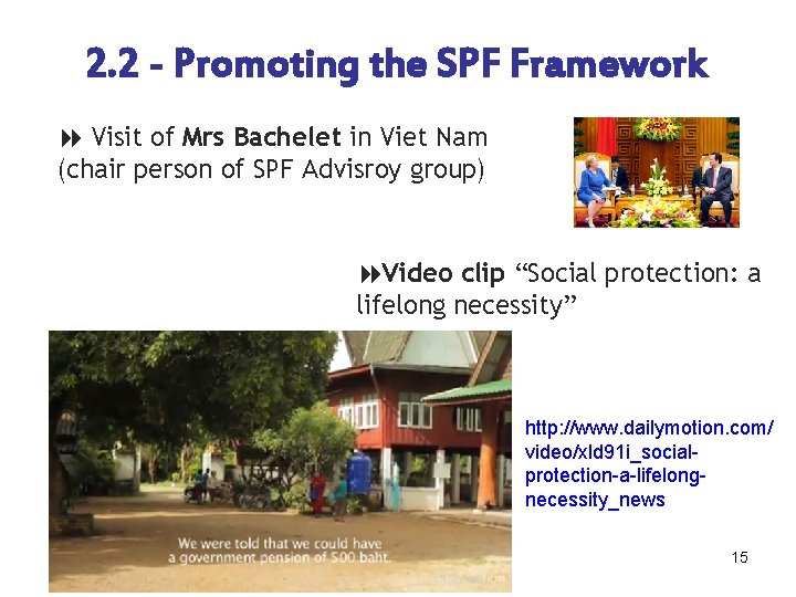 2. 2 - Promoting the SPF Framework Visit of Mrs Bachelet in Viet Nam
