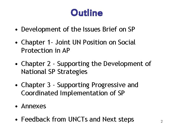 Outline • Development of the Issues Brief on SP • Chapter 1 - Joint