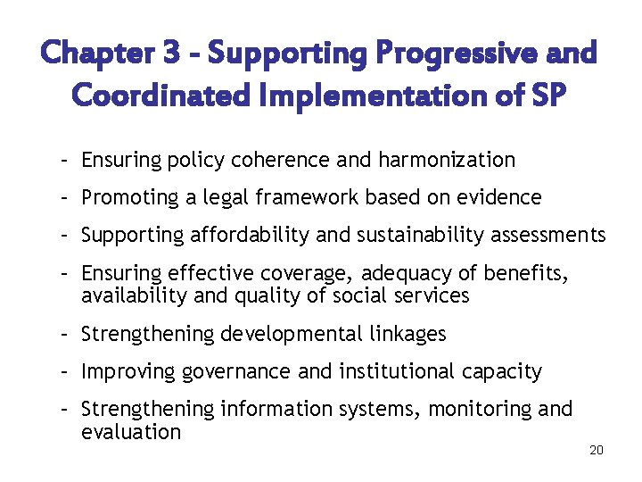 Chapter 3 - Supporting Progressive and Coordinated Implementation of SP – Ensuring policy coherence