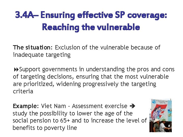 3. 4 A– Ensuring effective SP coverage: Reaching the vulnerable The situation: Exclusion of