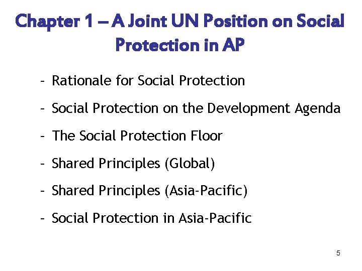 Chapter 1 – A Joint UN Position on Social Protection in AP – Rationale