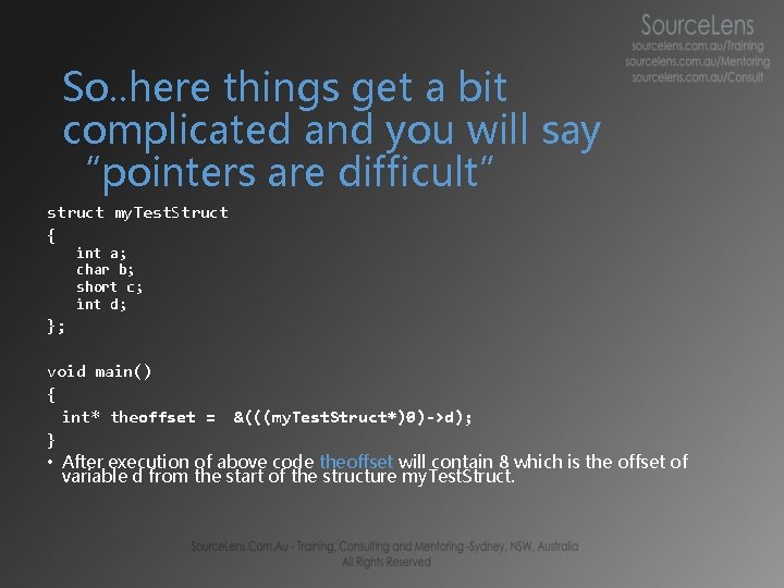 So. . here things get a bit complicated and you will say “pointers are