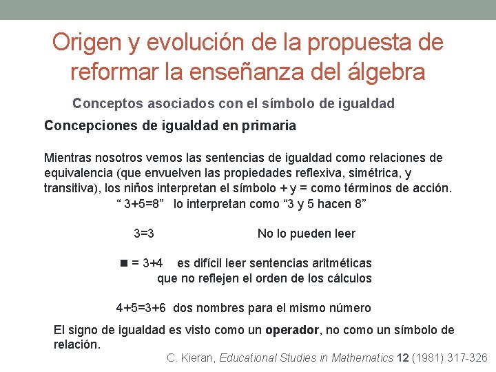 Origen y evolución de la propuesta de reformar la enseñanza del álgebra Conceptos asociados