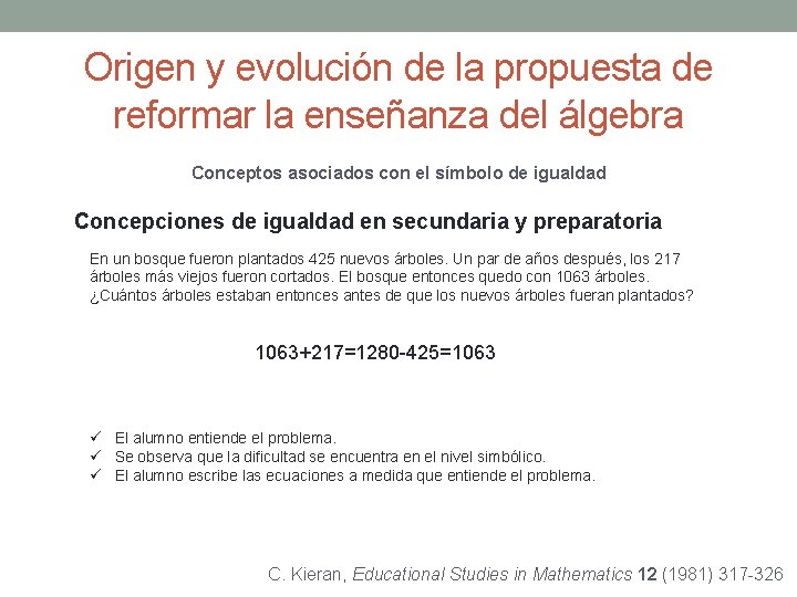 Origen y evolución de la propuesta de reformar la enseñanza del álgebra Conceptos asociados