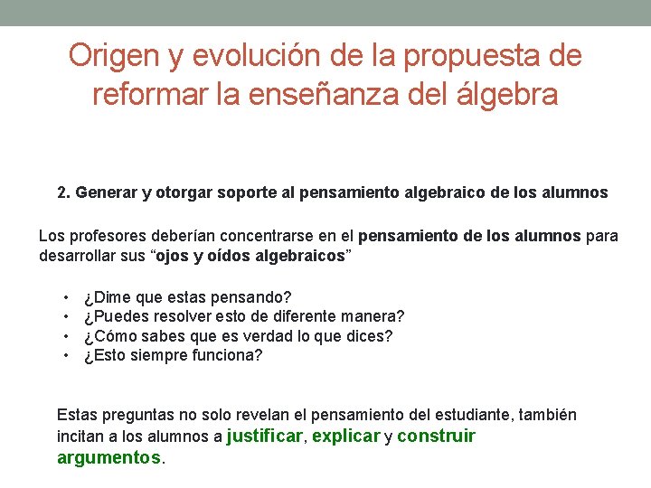 Origen y evolución de la propuesta de reformar la enseñanza del álgebra 2. Generar