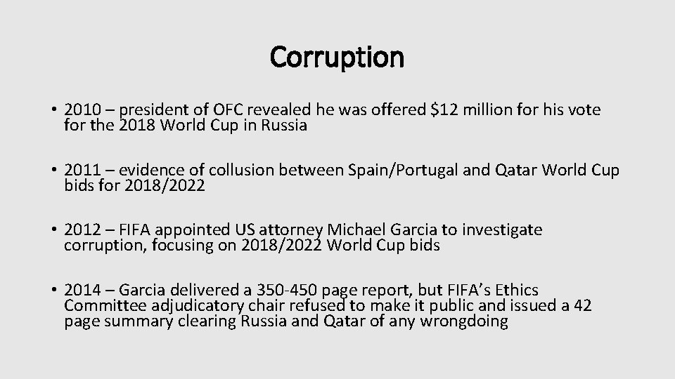 Corruption • 2010 – president of OFC revealed he was offered $12 million for