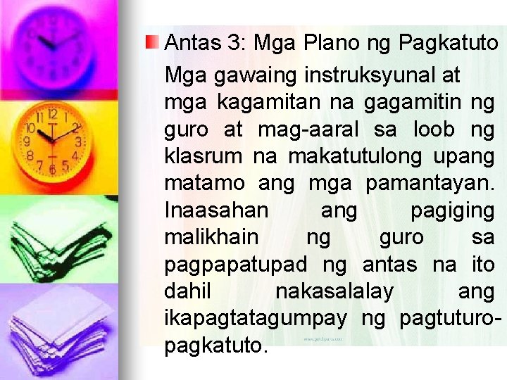 Antas 3: Mga Plano ng Pagkatuto Mga gawaing instruksyunal at mga kagamitan na gagamitin