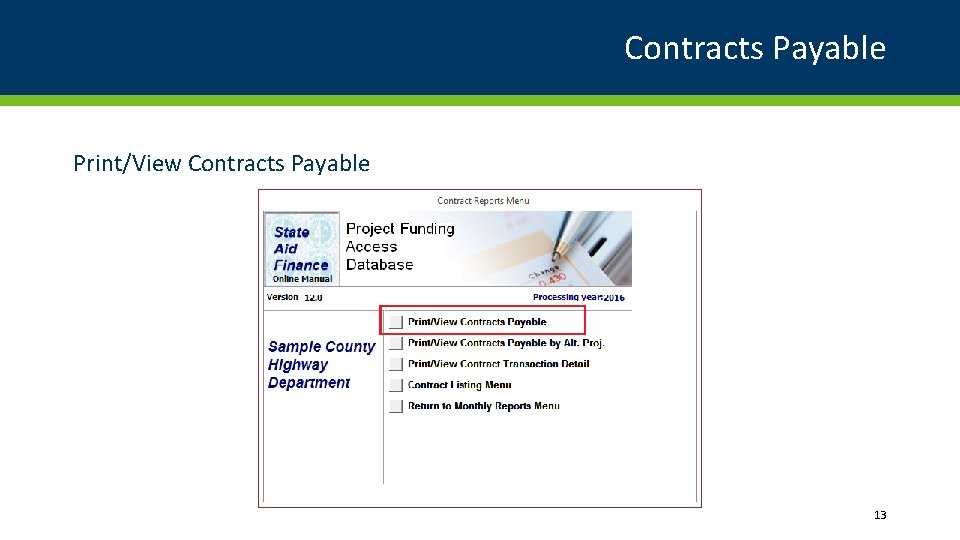 Contracts Payable Print/View Contracts Payable 13 