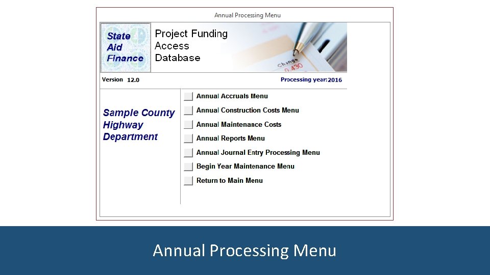 Annual Processing Menu 