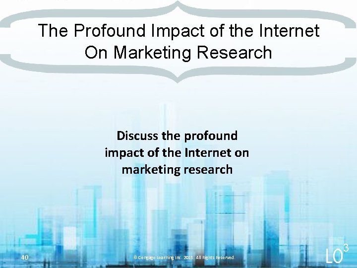 The Profound Impact of the Internet On Marketing Research Discuss the profound impact of