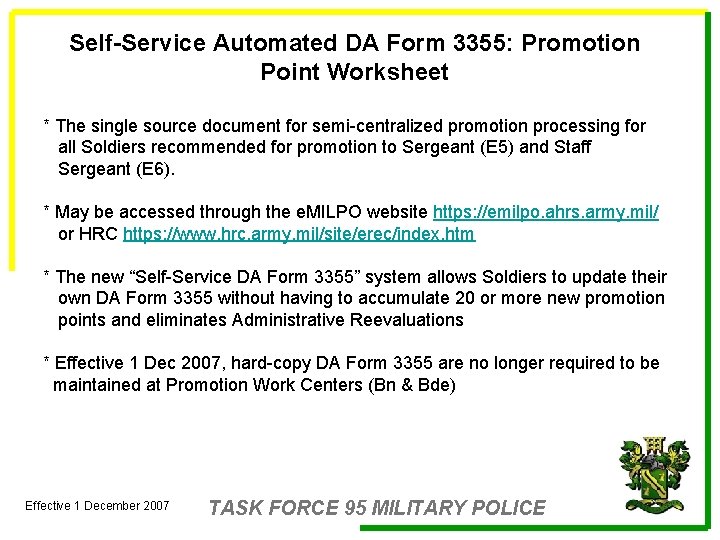 Self-Service Automated DA Form 3355: Promotion Point Worksheet * The single source document for