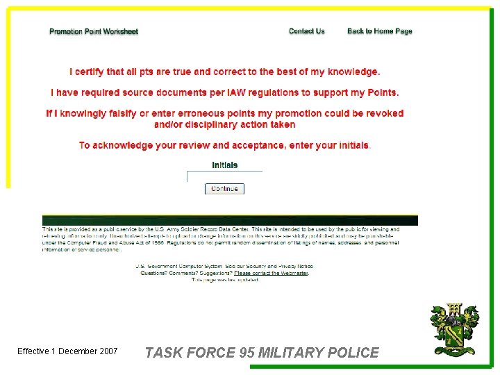 Effective 1 December 2007 TASK FORCE 95 MILITARY POLICE 