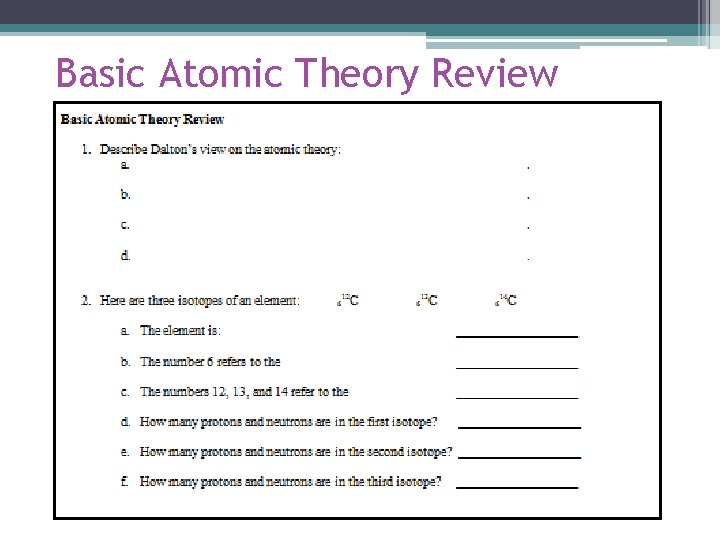 Basic Atomic Theory Review 