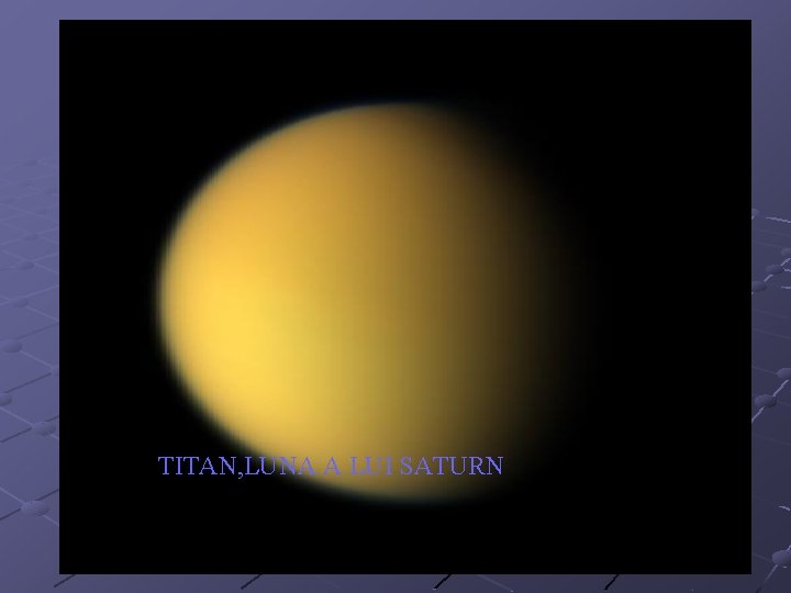 TITAN, LUNA A LUI SATURN 