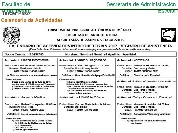 Facultad de Arquitectura Tercer Paso Calendario de Actividades Secretaría de Administración Escolar 