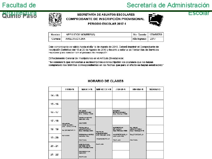 Facultad de Arquitectura Quinto Paso Secretaría de Administración Escolar 