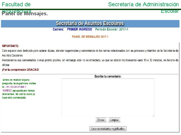 Facultad de Arquitectura Panel de Mensajes. Secretaría de Administración Escolar 