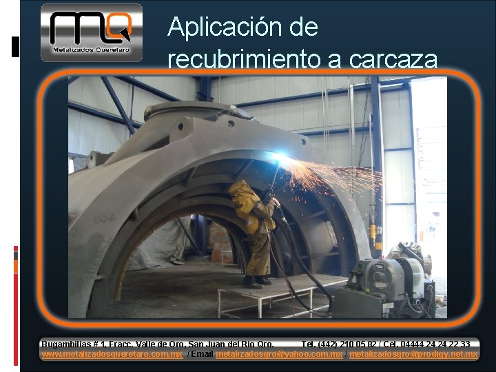 Aplicación de recubrimiento a carcaza Bugambilias # 1, Fracc. Valle de Oro, San Juan