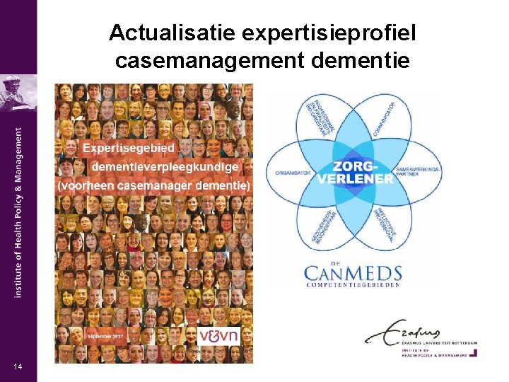 Actualisatie expertisieprofiel casemanagement dementie 14 