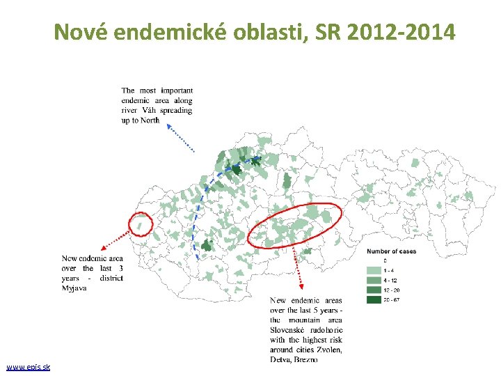 Nové endemické oblasti, SR 2012 -2014 www. epis. sk 