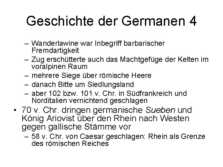 Geschichte der Germanen 4 – Wanderlawine war Inbegriff barbarischer Fremdartigkeit – Zug erschütterte auch