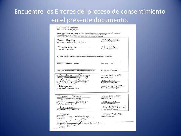 Encuentre los Errores del proceso de consentimiento en el presente documento. Fundación BIOS 