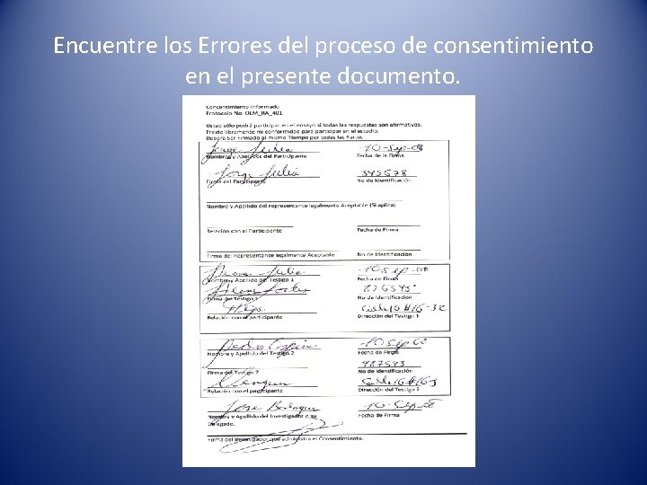 Encuentre los Errores del proceso de consentimiento en el presente documento. Fundación BIOS 