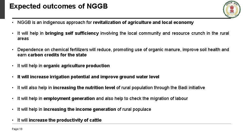 Expected outcomes of NGGB • NGGB is an indigenous approach for revitalization of agriculture