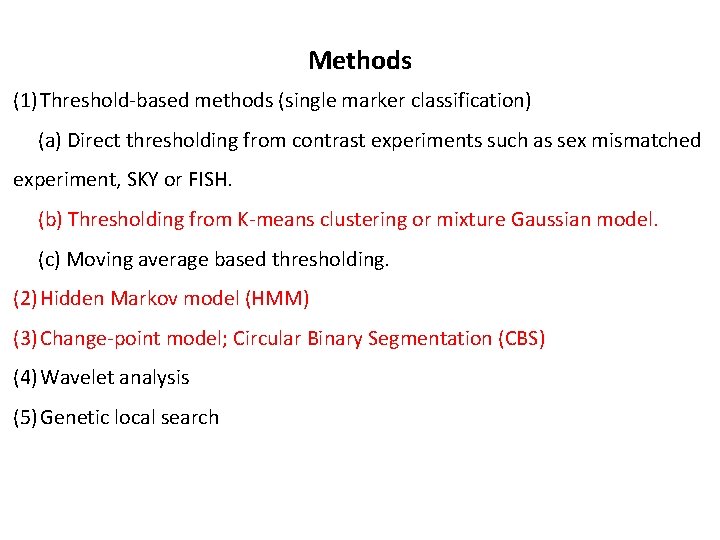 Methods (1) Threshold-based methods (single marker classification) (a) Direct thresholding from contrast experiments such Methods (1) Threshold-based methods (single marker classification) (a) Direct thresholding from contrast experiments such
